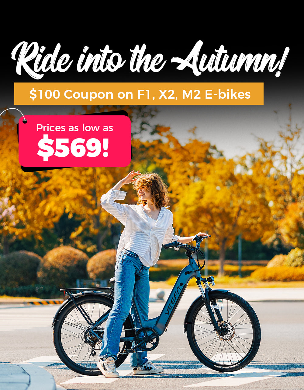 Ride into the Autumn! $100 Coupon on Veefa F1, X2, M2 Electric Bikes. Prices as low as $569!